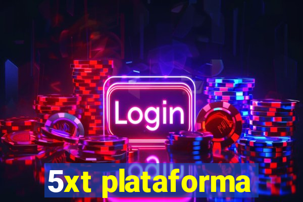 5xt plataforma